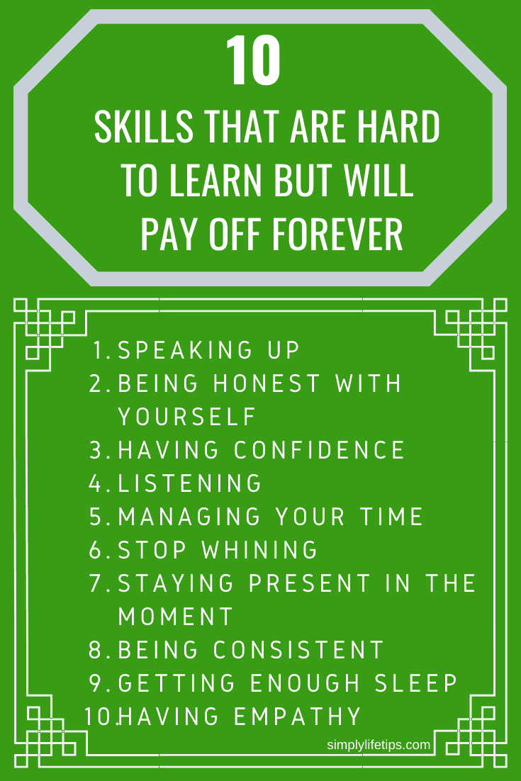 10 Skills That Are Hard To Learn But Will Pay Off Forever