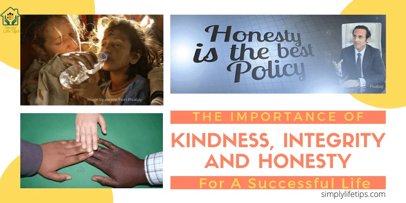 The Importance Of Kindness Integrity Honesty