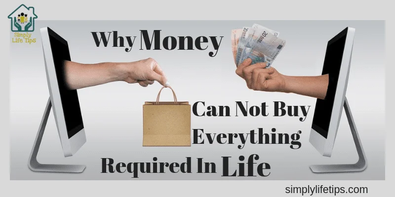 Do You Know Money Can not Buy Everything