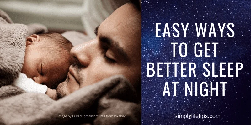 Get Better Sleep At Night