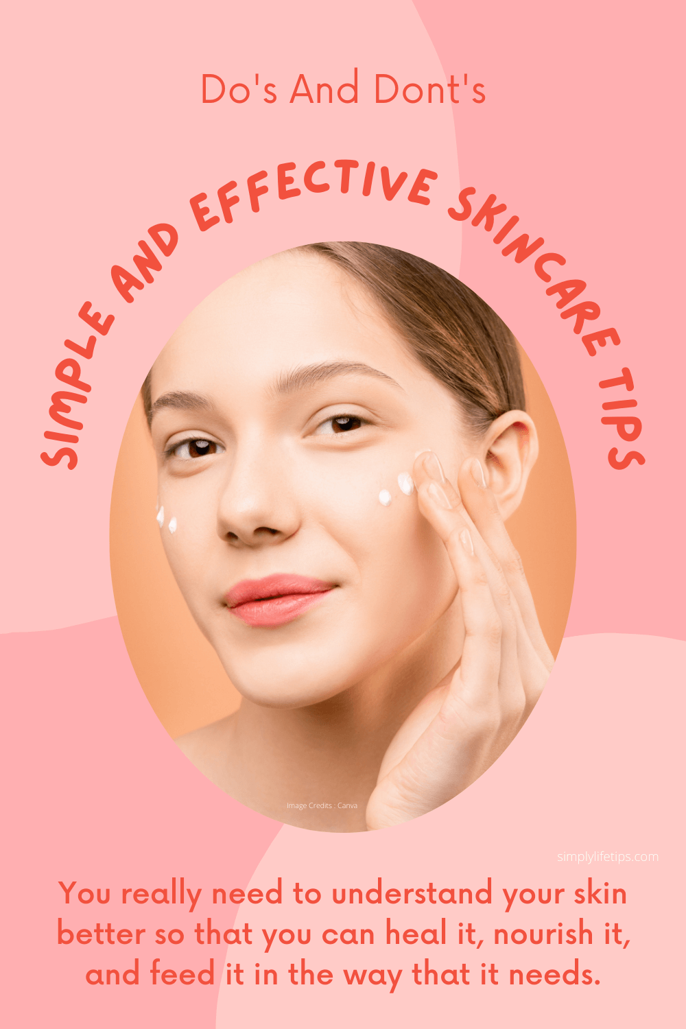 Simple And Effective Skincare Tips