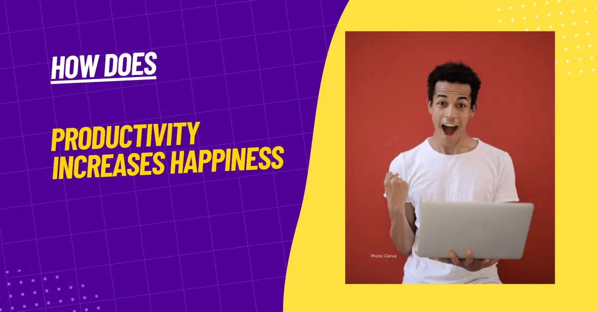 Productivity Increases Happiness