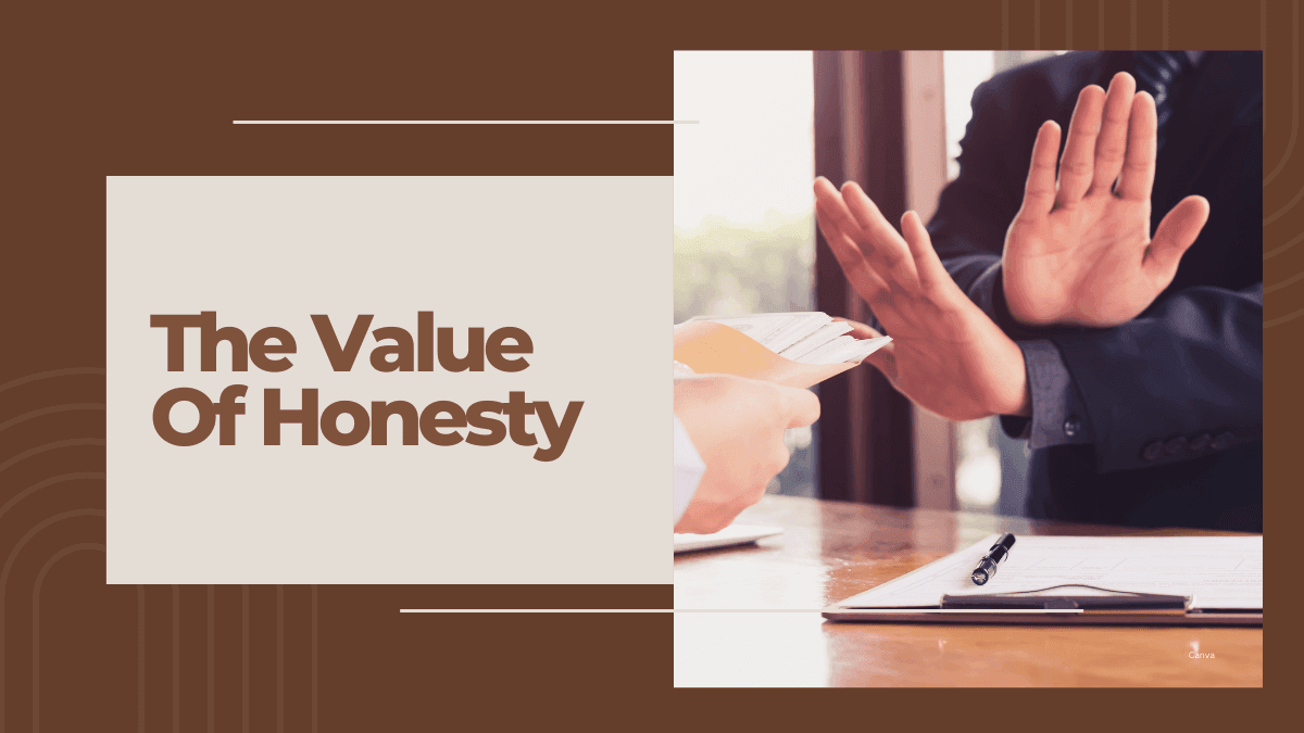 The Value Of Honesty: Building Trust And Creating Harmony