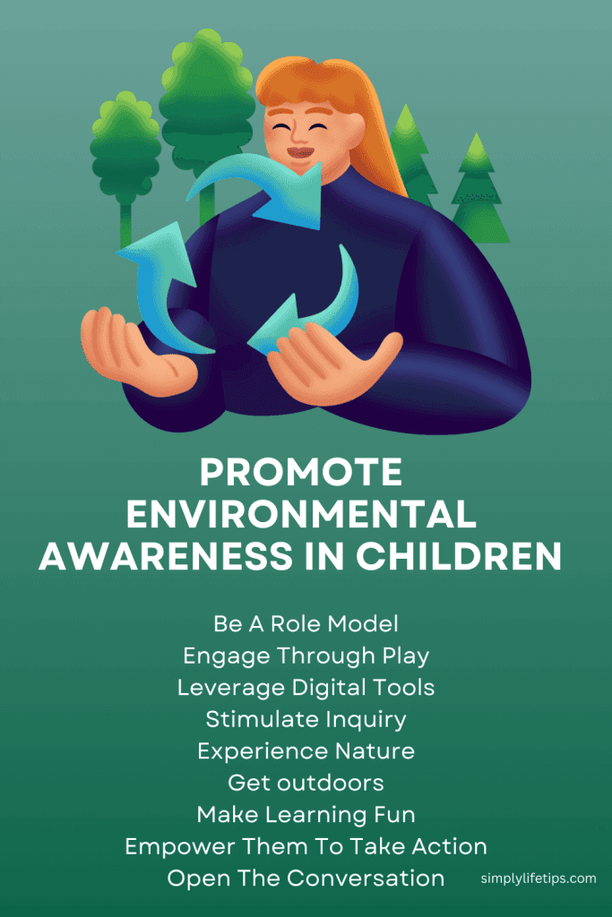 How To Promote Environmental Awareness in Children? 4 Promote Environmental Awareness In Children
