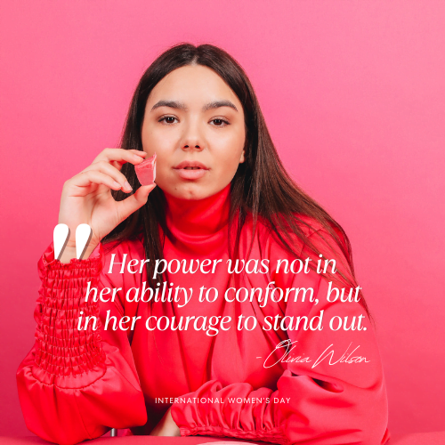 Honouring Women's Day: Celebrating the Strength Of Women 5 Quote Olivia Wilson