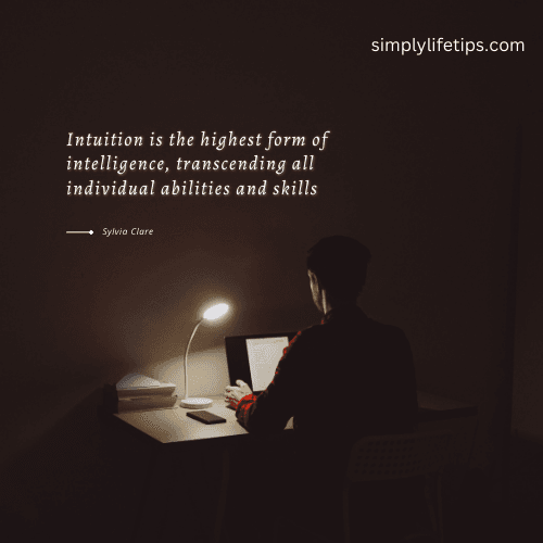 Sylvia Clare Quote Intuition