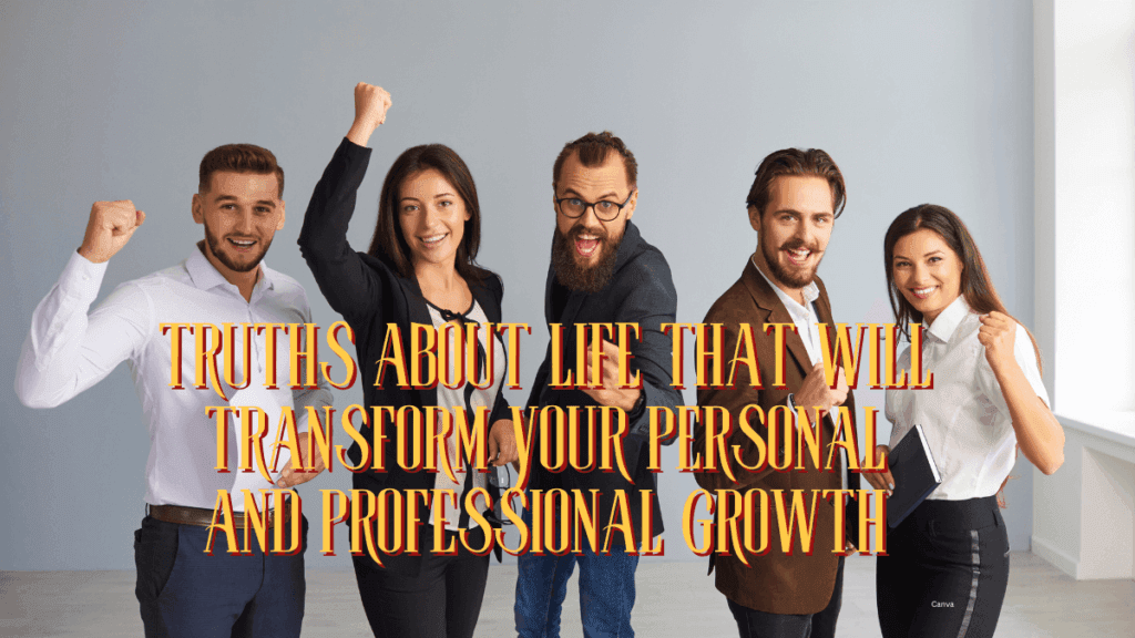 Truths About Life And Career