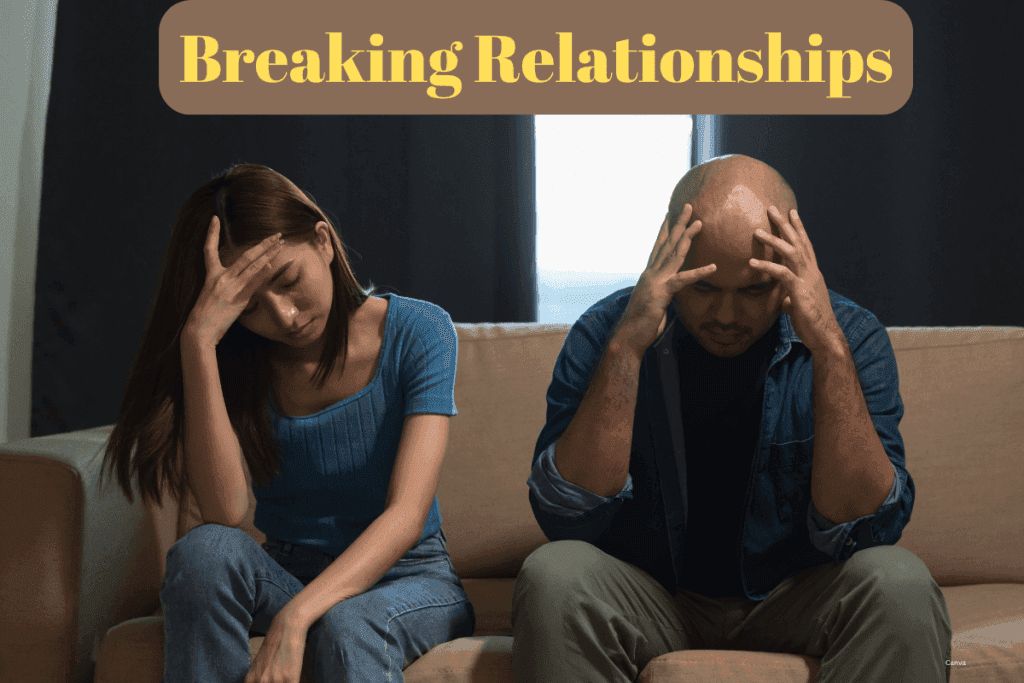 Breaking Relationships