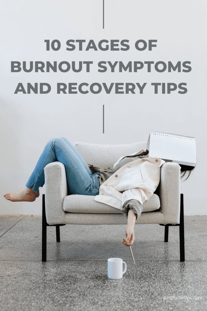10 Brutal Stages of Burnout Most Professionals Ignore 4 10 Stages of Burnout Symptoms and Recovery Tips