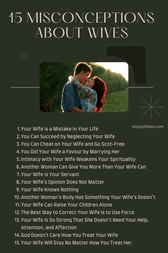 15 Misconceptions About Wives
