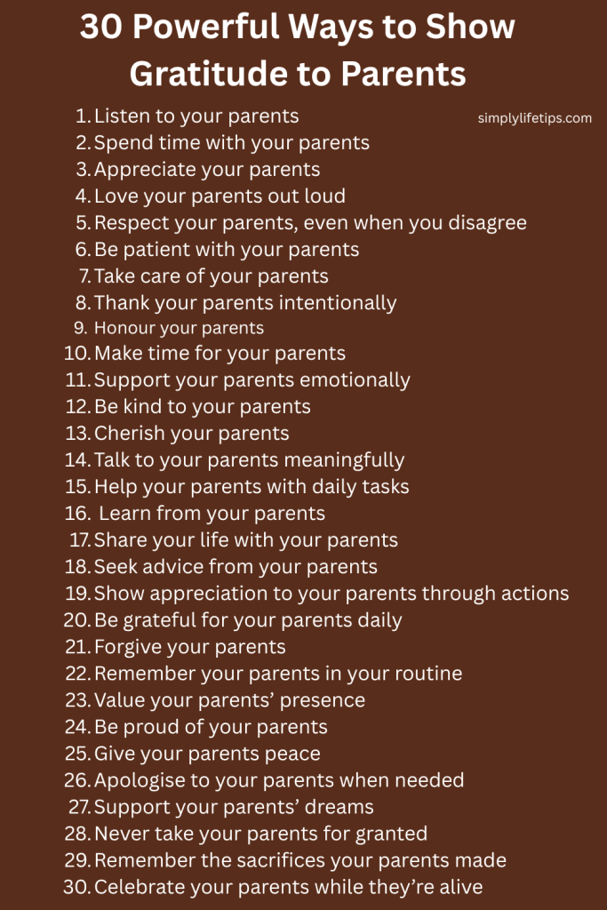 30 Powerful Ways to Show Gratitude to Parents 3 30 Ways to Show Gratitude to Parents