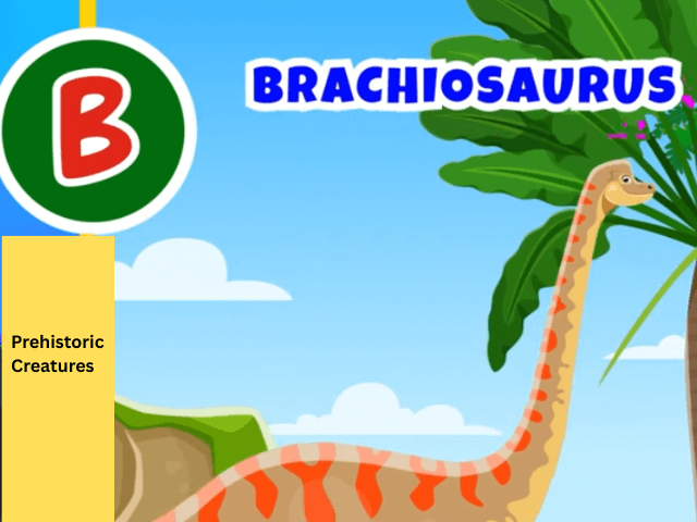 Discover the Amazing World of Prehistoric Creatures: Giants, Flyers, and Ocean Kings 4 Brachiosaurus