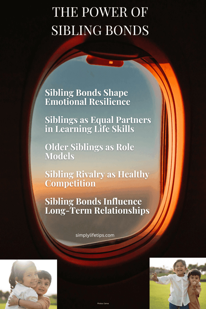 The Power of Sibling Bonds: How Brothers and Sisters Shape Emotional Strength 4 The Power of Sibling Bonds