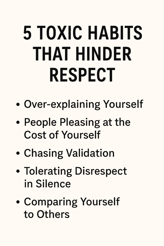 5 Toxic Habits That Hinder Respect | Respect Is Not Demanded, It Is Commanded 3 5 Toxic Habits That Hinder Respect