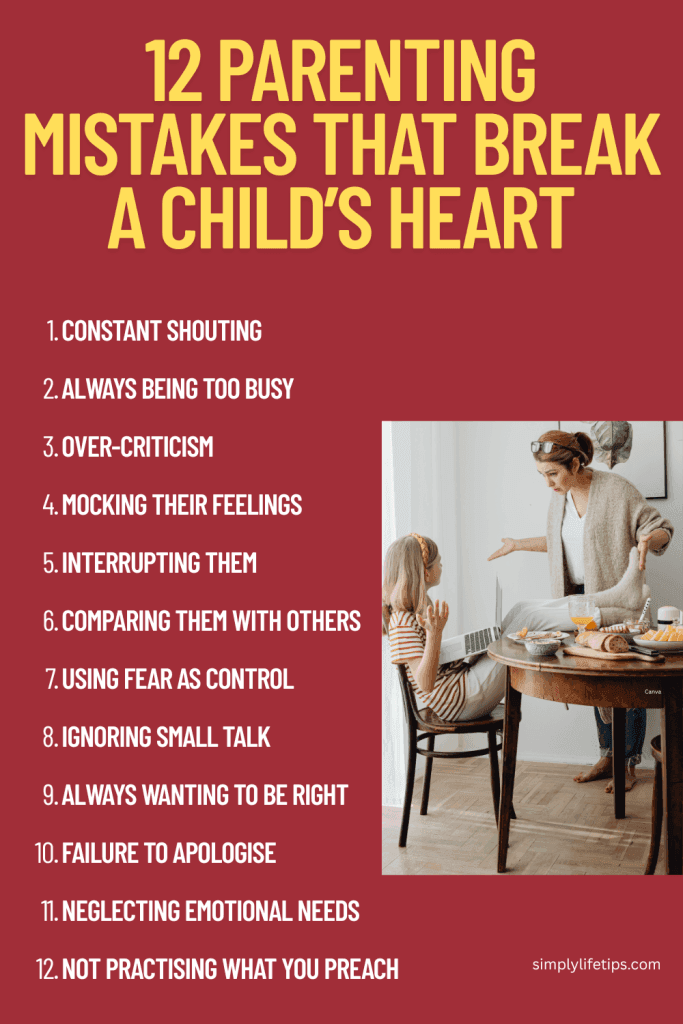 12 Parenting Mistakes That Break a Child’s Heart