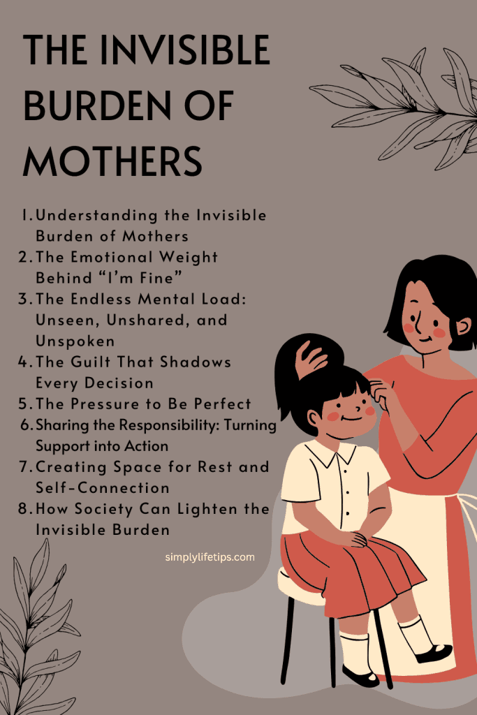 The Invisible Burden of Mothers Pin