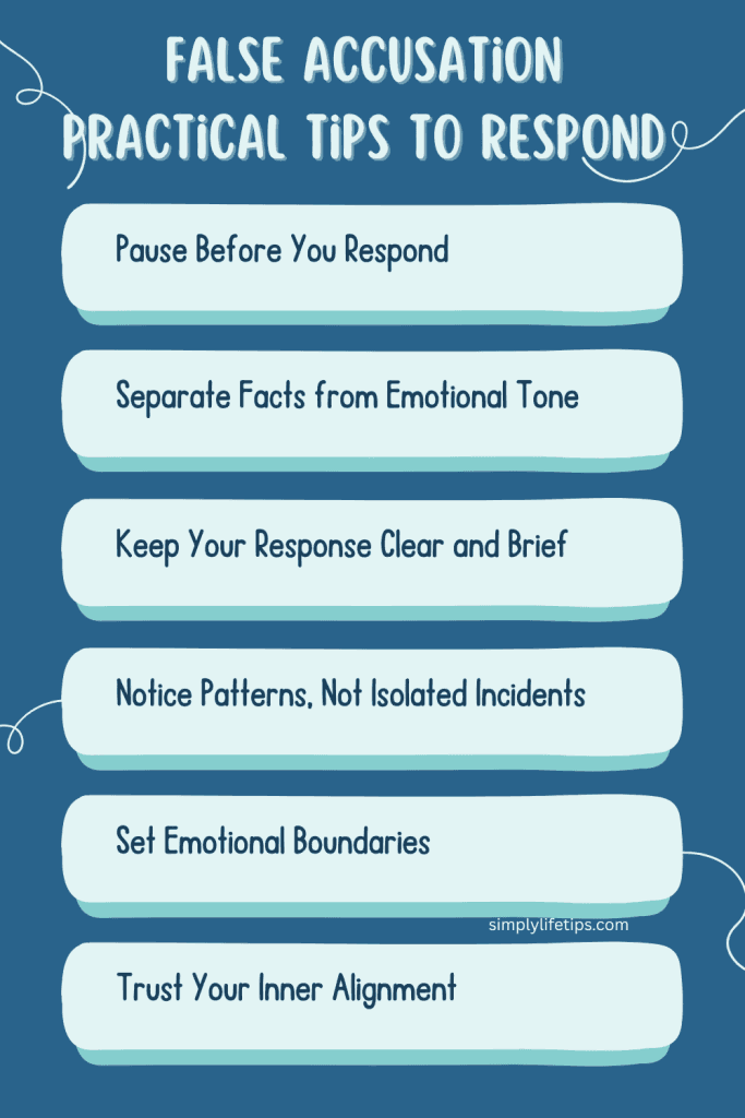 False Accusations Are Rarely Random | What They Reveal and How to Stay Grounded 3 False Accusation Practical Tips to Respond