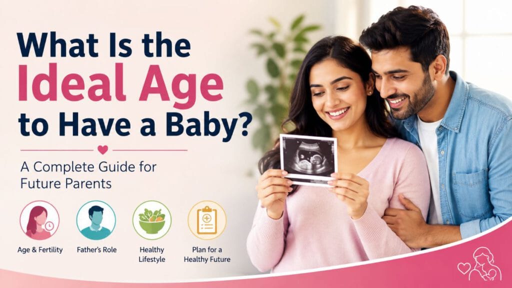 Ideal Age to Have a Baby? A Guide for Future Parents 5 Happy young couple expecting a baby with fertility and pregnancy planning concept representing the ideal age to have a baby.